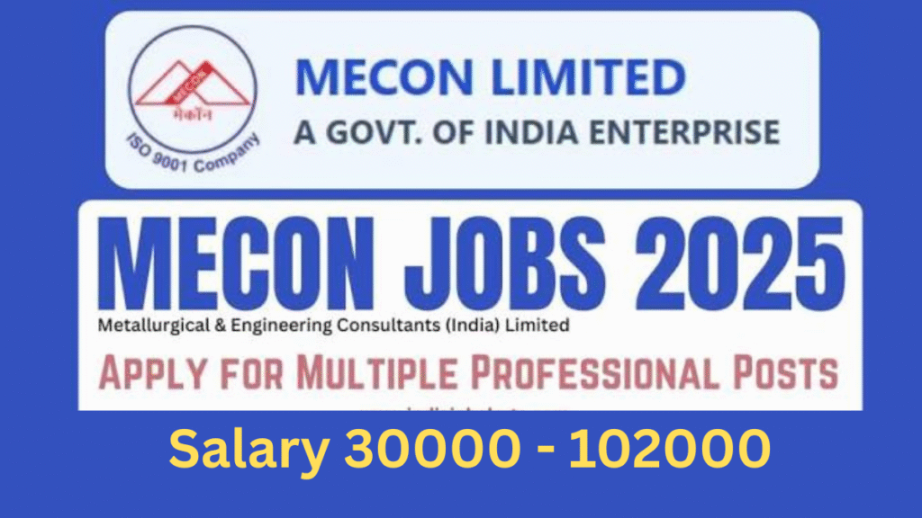 MECON Limited Recruitment 2025